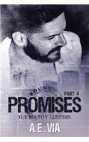 Promises Part 4: (4 Bounty Hunters)