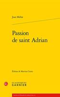 Passion de Saint Adrian
