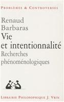 Vie Et Intentionnalite