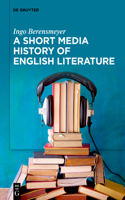 Short Media History of English Literature
