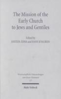 The Mission of the Early Church to Jews and Gentiles