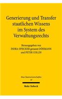 Generierung Und Transfer Staatlichen Wissens Im System Des Verwaltungsrechts