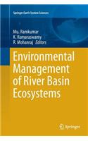 Environmental Management of River Basin Ecosystems