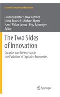 Two Sides of Innovation