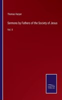 Sermons by Fathers of the Society of Jesus