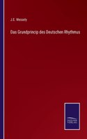 Grundprincip des Deutschen Rhythmus