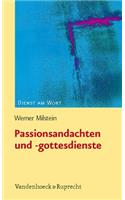 Passionsandachten Und -Gottesdienste