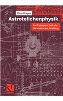 Astroteilchenphysik