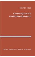 Chirurgische Unfallheilkunde