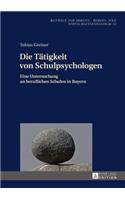 Die Taetigkeit von Schulpsychologen