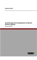 Auswirkungen der Umweltprämie im Bereich Reverse Logistics