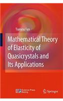 Mathematical Theory of Elasticity of Quasicrystals and Its Applications