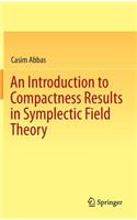 An Introduction to Compactness Results in Symplectic Field Theory: (English)