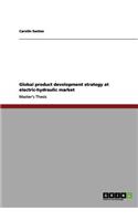 Global product development strategy at electric-hydraulic market