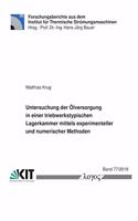 Untersuchung Der Olversorgung in Einer Triebwerkstypischen Lagerkammer Mittels Experimenteller Und Numerischer Methoden