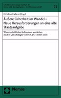 Aussere Sicherheit Im Wandel - Neue Herausforderungen an Eine Alte Staatsaufgabe