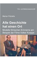 Alle Geschichte hat einen Ort