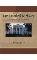 Amerikanische Reise-Skizzen