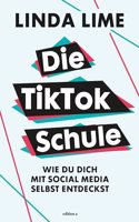 Die TikTok Schule