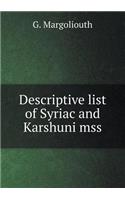 Descriptive list of Syriac and Karshuni mss: (English)