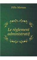 Le règlement administratif
