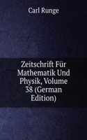 Zeitschrift Fur Mathematik Und Physik, Volume 38 (German Edition)