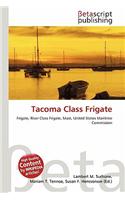 Tacoma Class Frigate: (English)