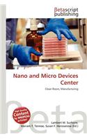 Nano and Micro Devices Center: (English)