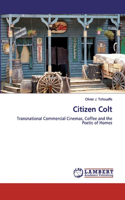 Citizen Colt