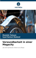 Verwundbarkeit in einer Megacity