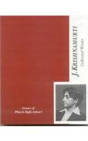 Collected Works of J. Krishnamurti: v. 2: What is Right Action?