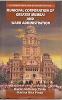 MUNICIPAL CORPORATION OF GREATER MUMBAI AND WARD ADMINISTRATION