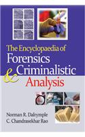 The Encyclopaedia of Forensics & Criminalistic Analysis,