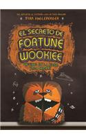 Secreto de Fortune Wookiee, El