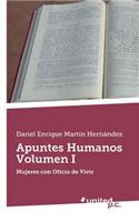 Apuntes Humanos Volumen I