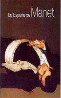 LA ESPANA DE MANET (EDINEXUS/PINTURA) (Spanish Edition)