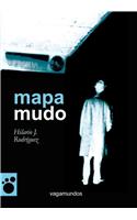 Mapa Mudo: (Vagamundos. Libros Ilustrados)