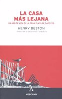 LA CASA MAS LEJANA: Un ano de vida en la gran playa de Cape Cod