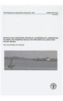 Case Study of the Technical, Socio-Economic and Environmental Conditions of Small-Scale Fisheries in the Estuary of Patos Lagoon, Brazil