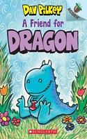 Dragon #01: A Friend for Dragon