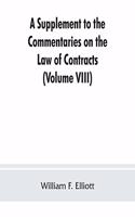 Supplement to the Commentaries on the Law of Contracts