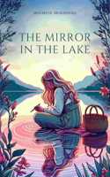 The Mirror in the Lake