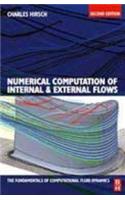 Numerical Computation of Internal And External Flows: The Fundamentals of Computational Fluid Dynamics