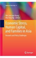 Economic Stress, Human Capital, and Families in Asia