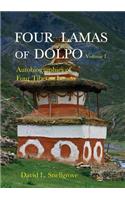 Four Lamas of Dolpo, Volume I: Autobiographies of Four Tibetan Lamas