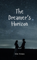 The Dreamer's Horizon
