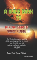 Guide Book To Revival Without Ceasing