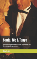 Santa, Me & Tanya