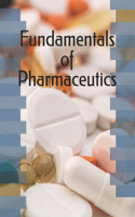 Fundamentals of Pharmaceutics