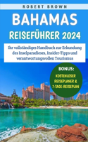 Bahamas Reiseführer 2024